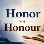 Honor vs Honour