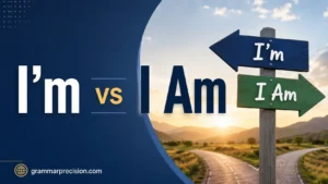 I'm vs I Am