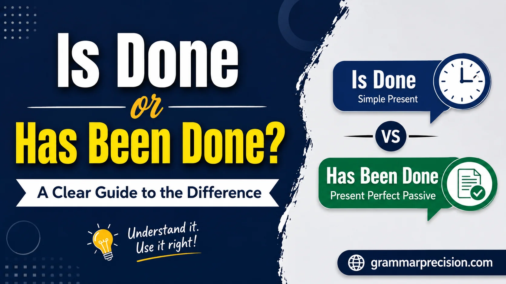 Is Done or Has Been Done? A Clear Guide to the Difference