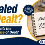 Dealed or Dealt? What’s the Past Tense of Deal?