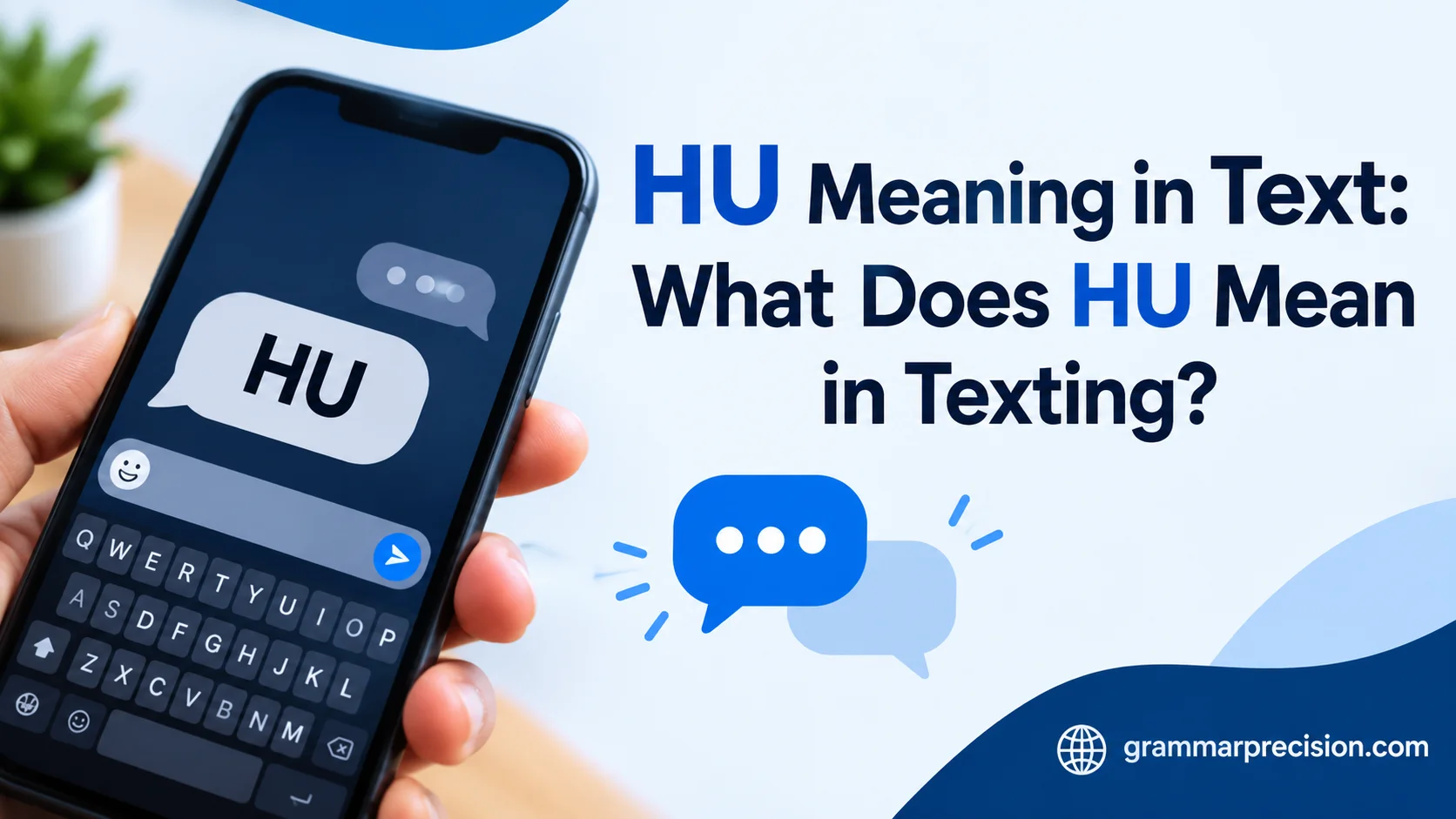 HU Meaning in Text: What Does HU Mean in Texting?
