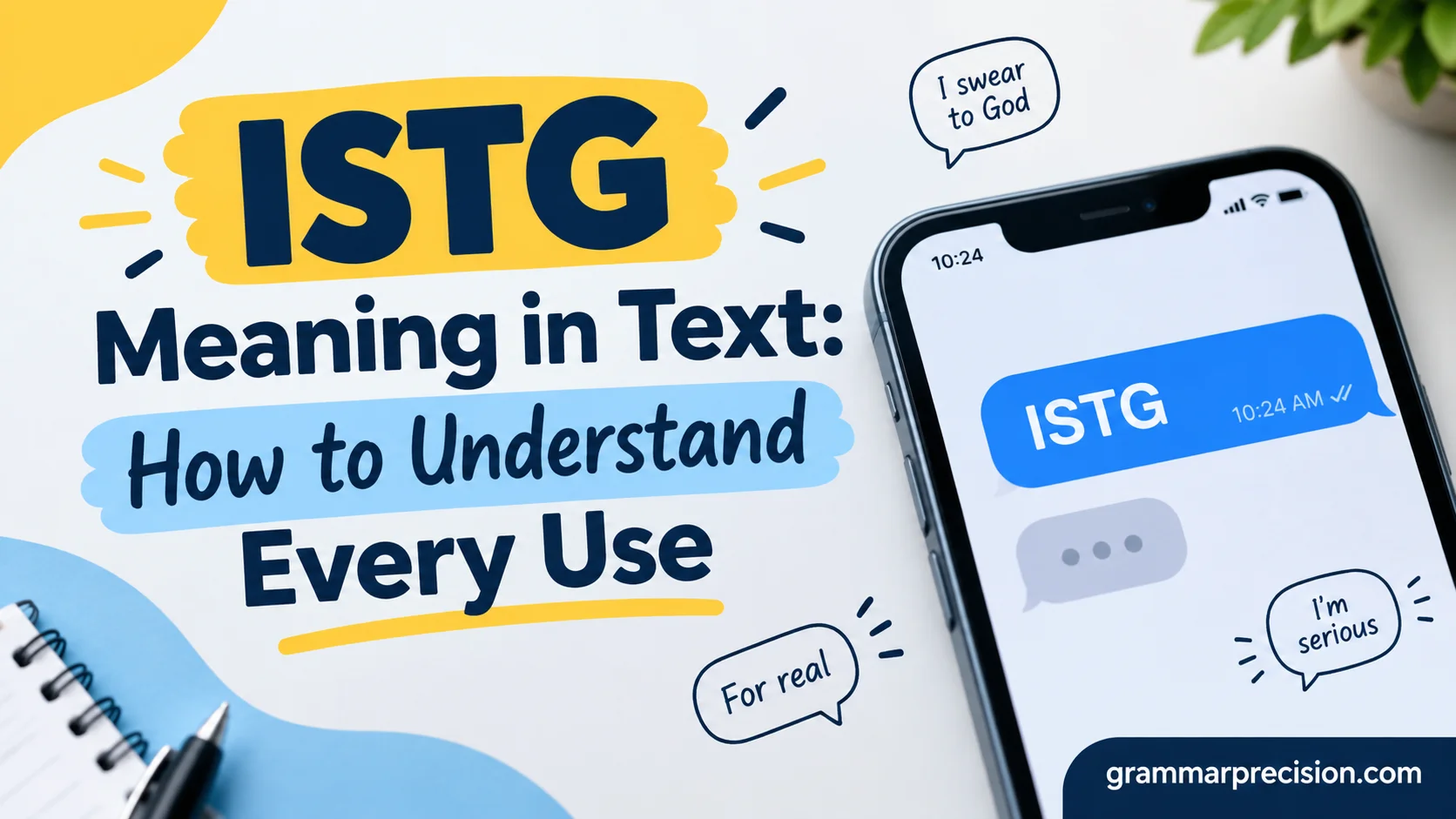 ISTG Meaning in Text: How to Understand Every Use