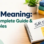 SRS Meaning: The Complete Guide & Examples