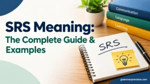 SRS Meaning: The Complete Guide & Examples