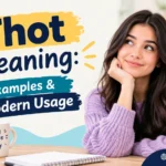 Thot Meaning: Examples & Modern Usage