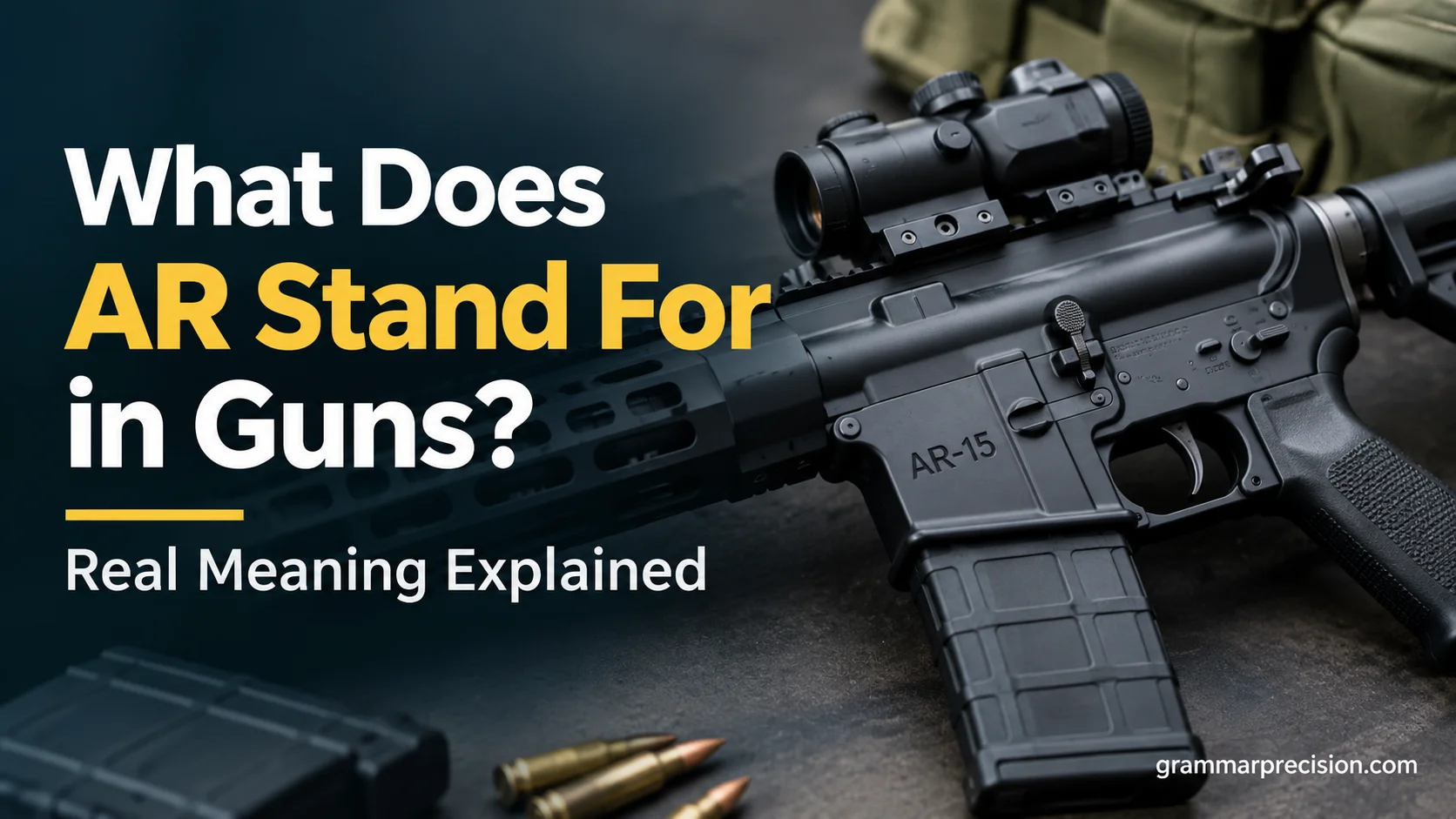 What Does AR Stand For in Guns? Real Meaning Explained