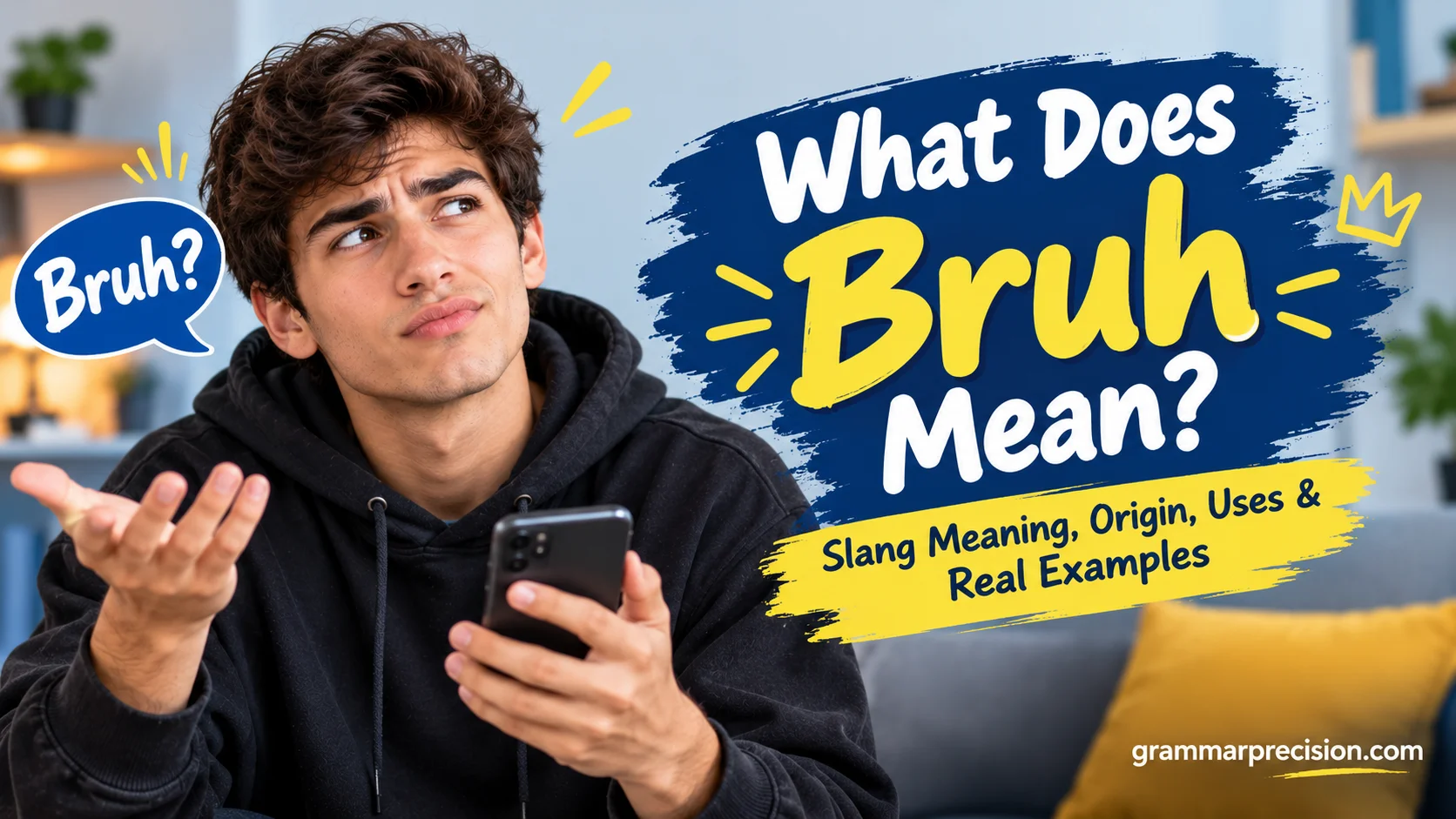 What Does Bruh Mean? Slang Meaning, Origin, Uses & Real Examples