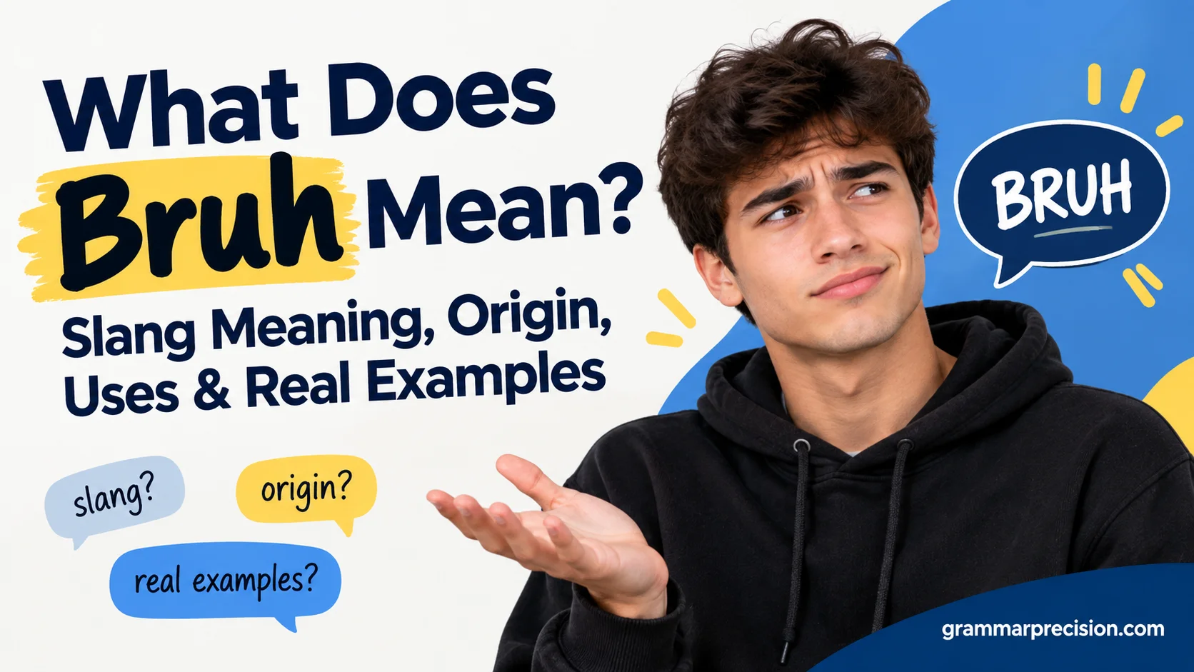 What Does Bruh Mean? Slang Meaning, Origin, Uses & Real Examples