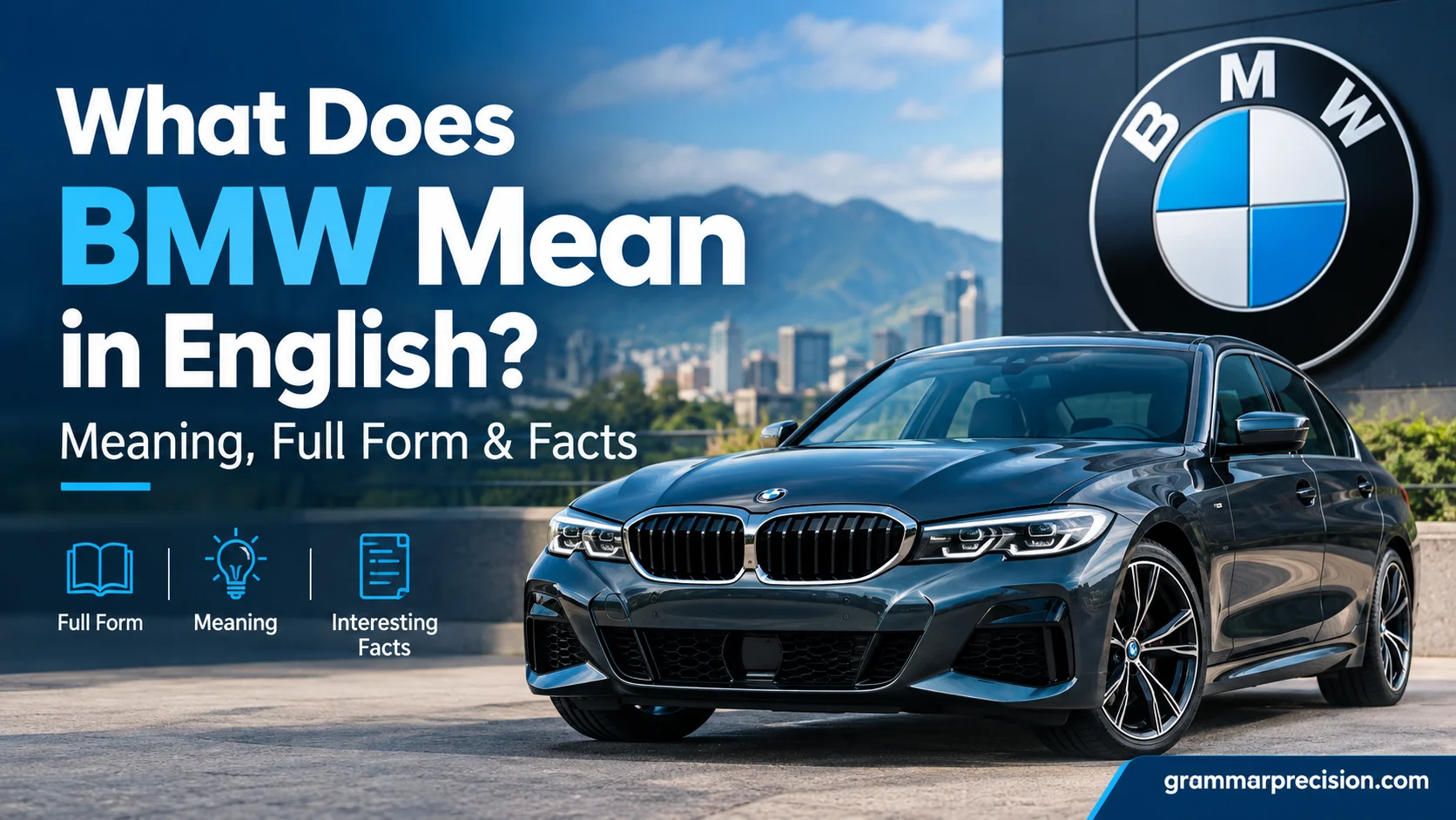 What Does BMW Mean in English? Meaning, Full Form & Facts