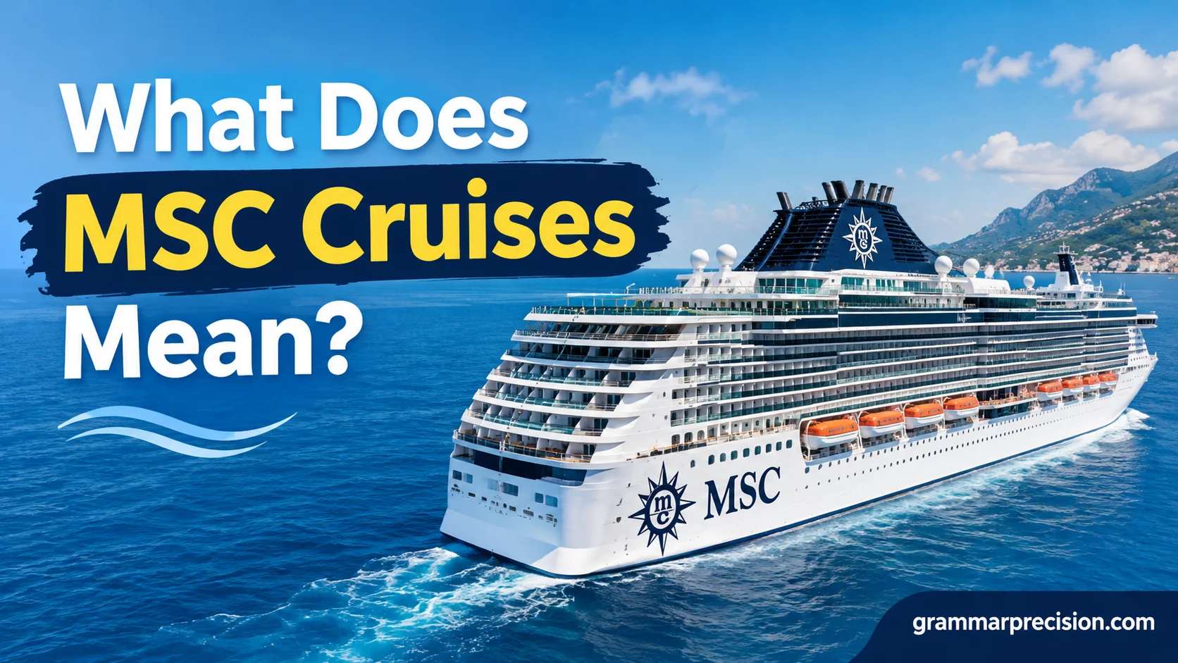 What Does MSC Cruises Mean?